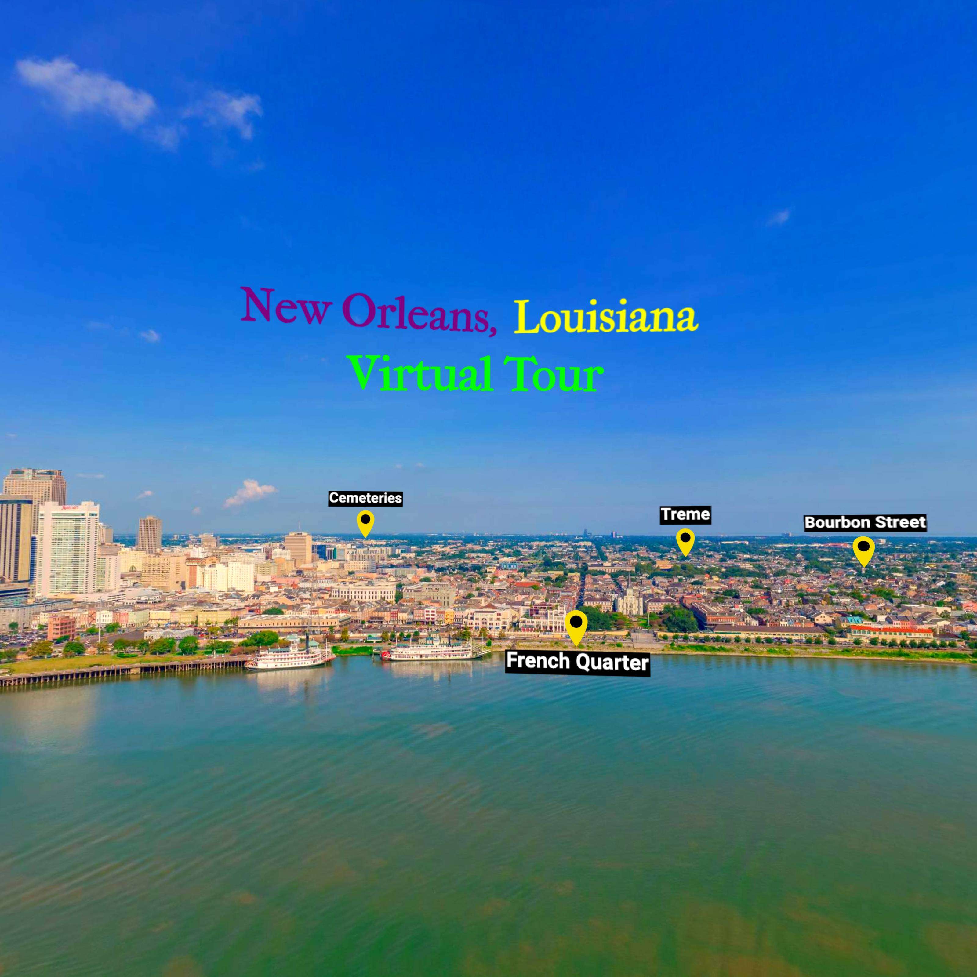 New Orleans Virtual Tour